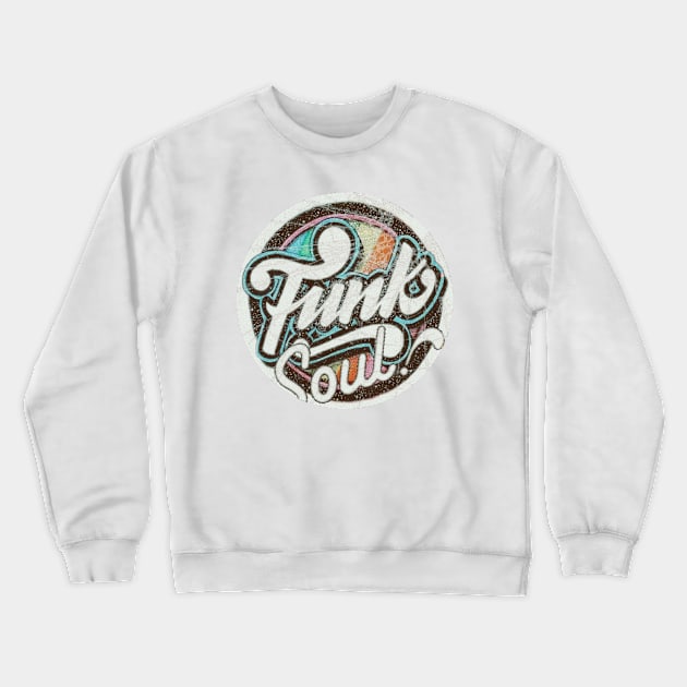 funk soul 70s classic Crewneck Sweatshirt by valentinewords